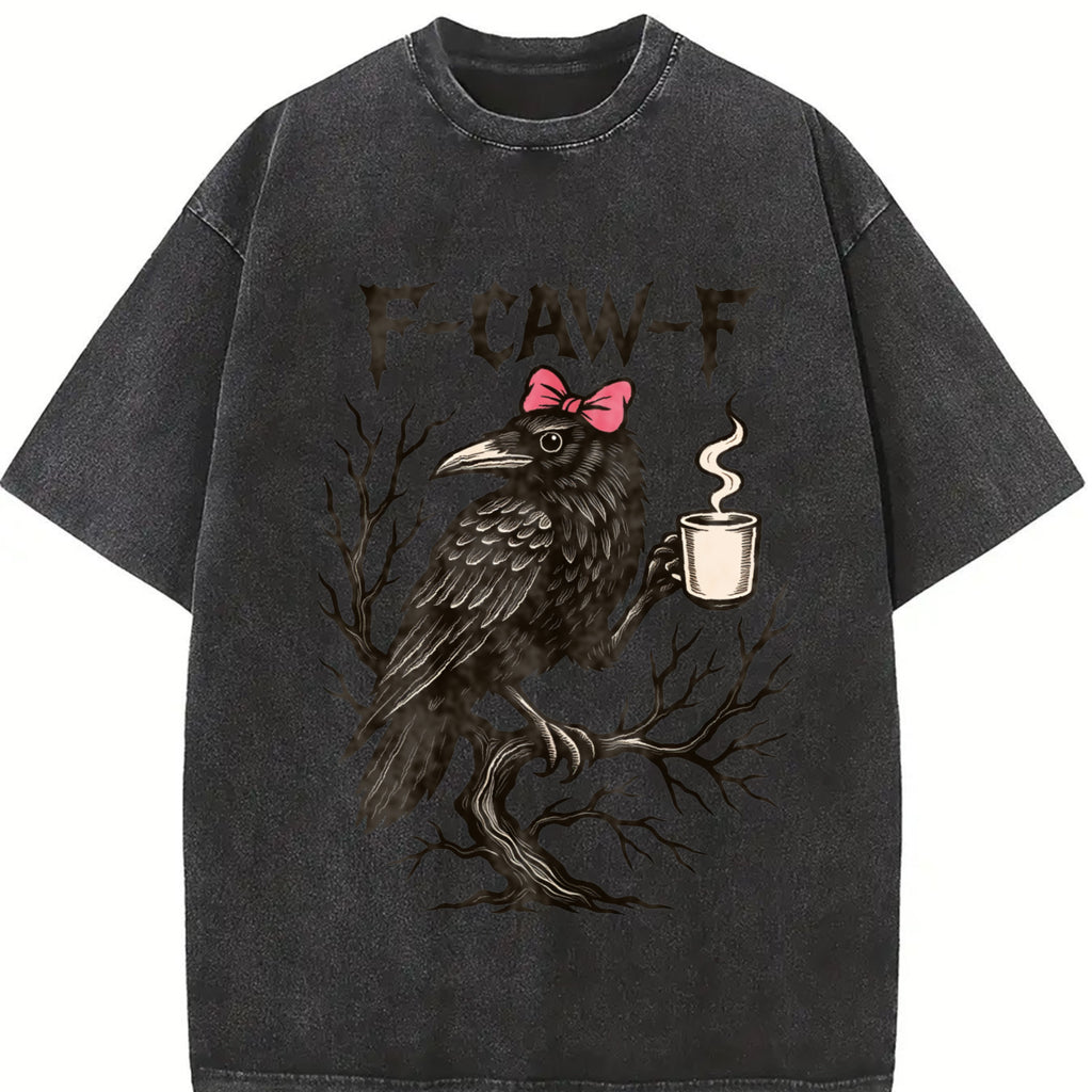 Comfort Colors Funny Crow Shirt, F-Caw-F T-Shirt, Raven Lover Gift, Black Bird Shirt,Black Crow Moonlit Raven Tshirt,Sassy Raven Lover Gift
