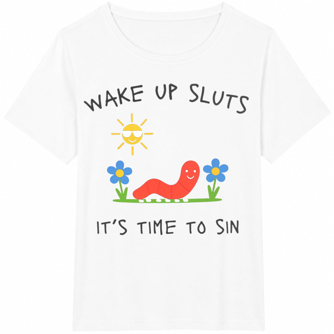 Wake Up Sluts Funny Animal Meme Sarcastic Cursed Unhinged Cotton T-Shirt - product view