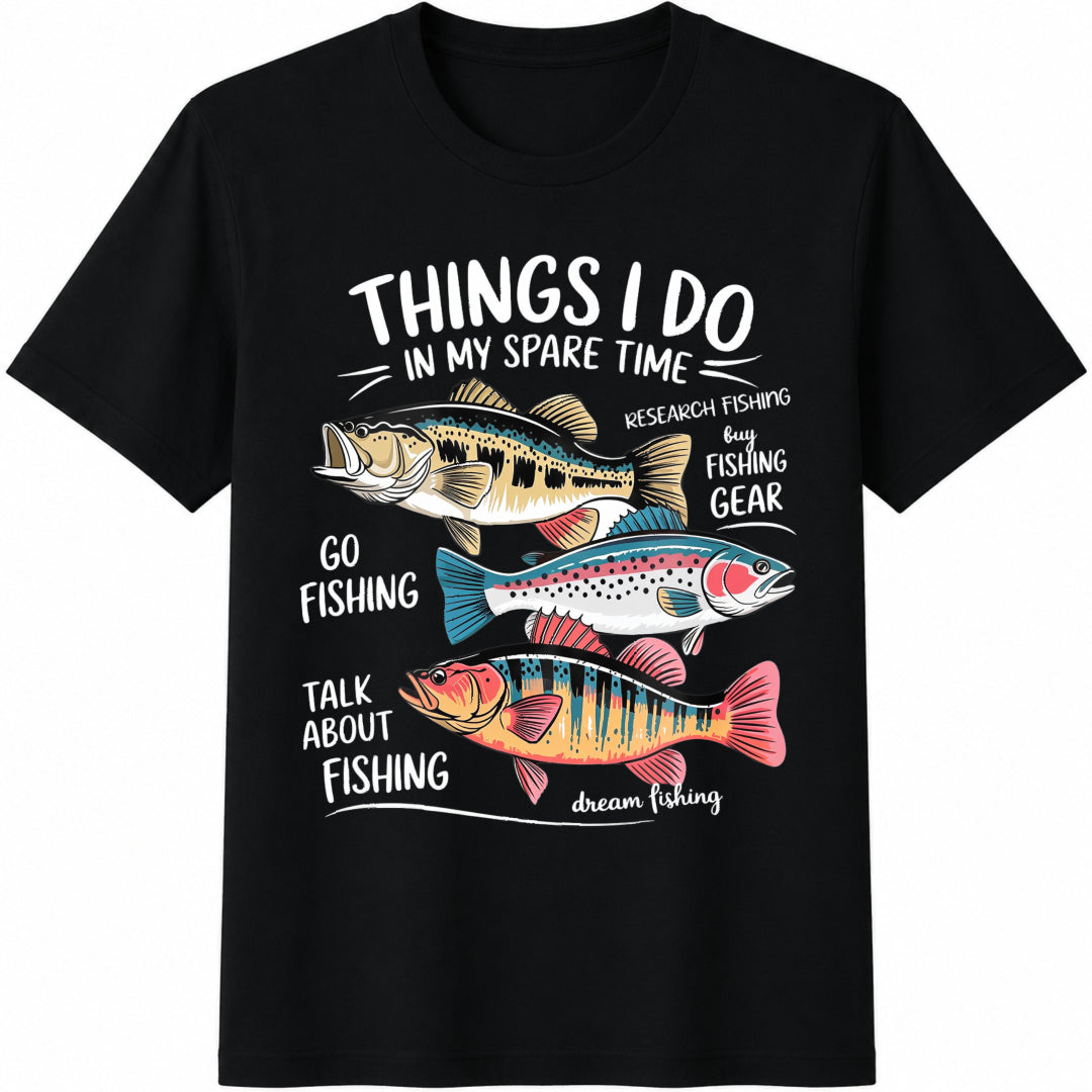 Fishing Things I Do In My Spare Time Cotton T-Shirt - Black