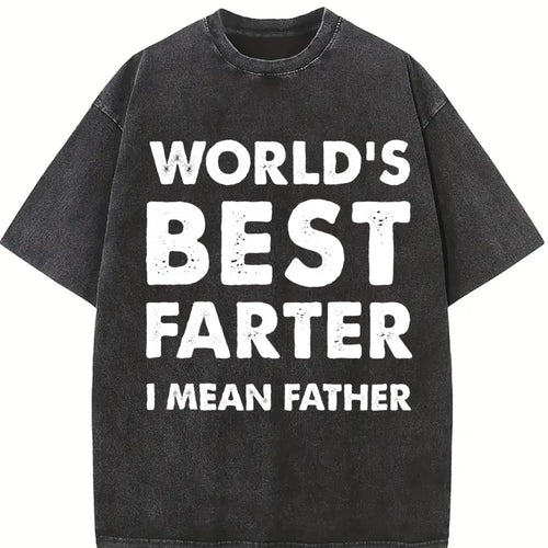 100 Cottonfather's Day Dad World's Best Farter I Mean Vintage Washed T-Shirt - product view
