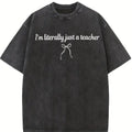 Comfort Colors I’m Literally Just a Teacher T-Shirt,, Funny Teacher Tee, Back to School Tee, Coquette Teacher Tee, Teacher Appreciation
