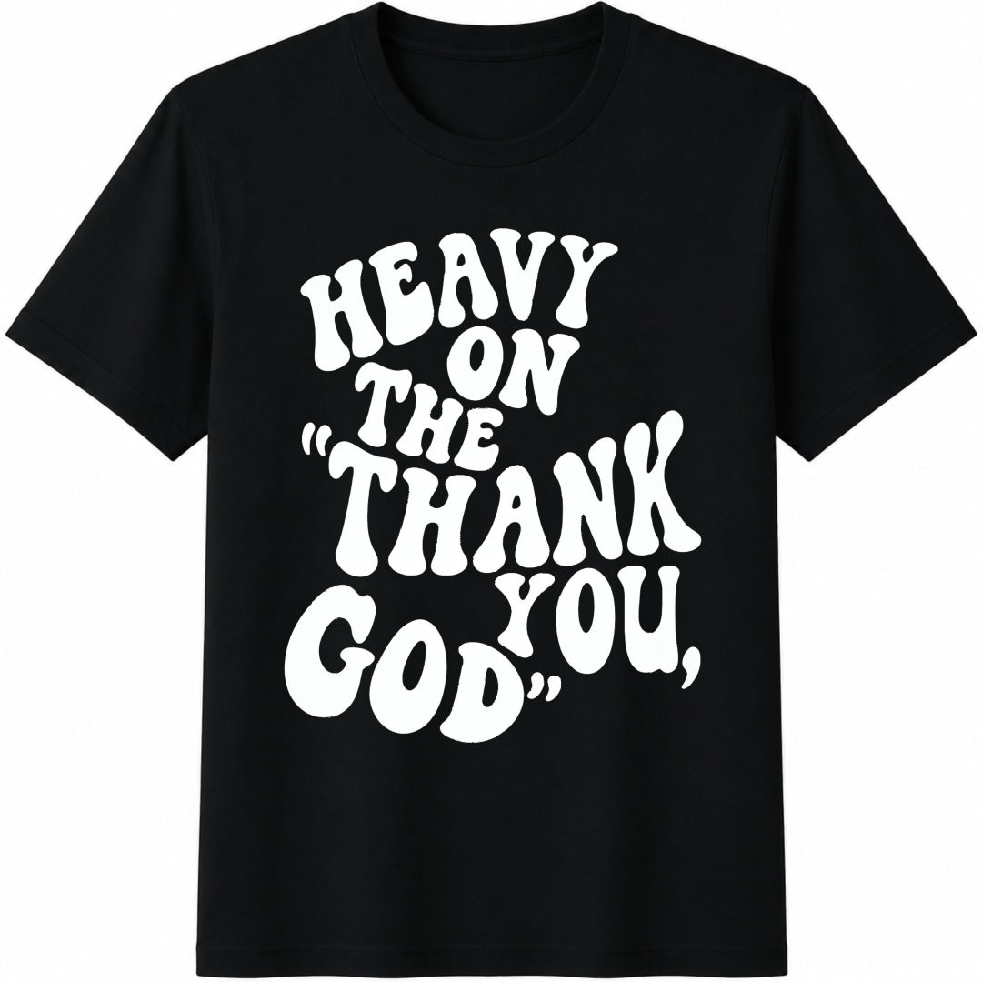 1-piece-- - Thank God Cotton T-Shirt - Black
