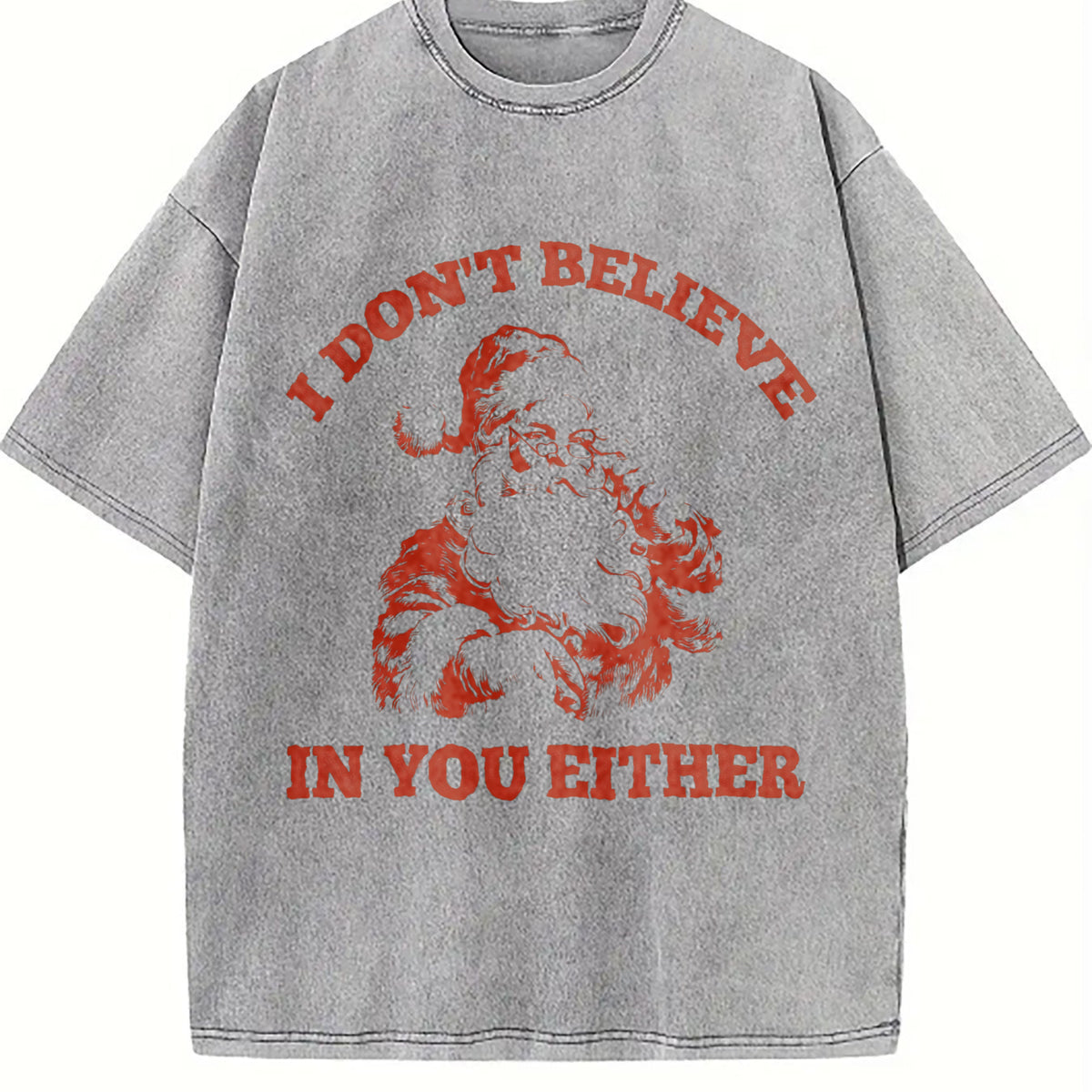 Funny Santa I Don't Believe In You Either 90s Vintage Washed T-Shirt - product view