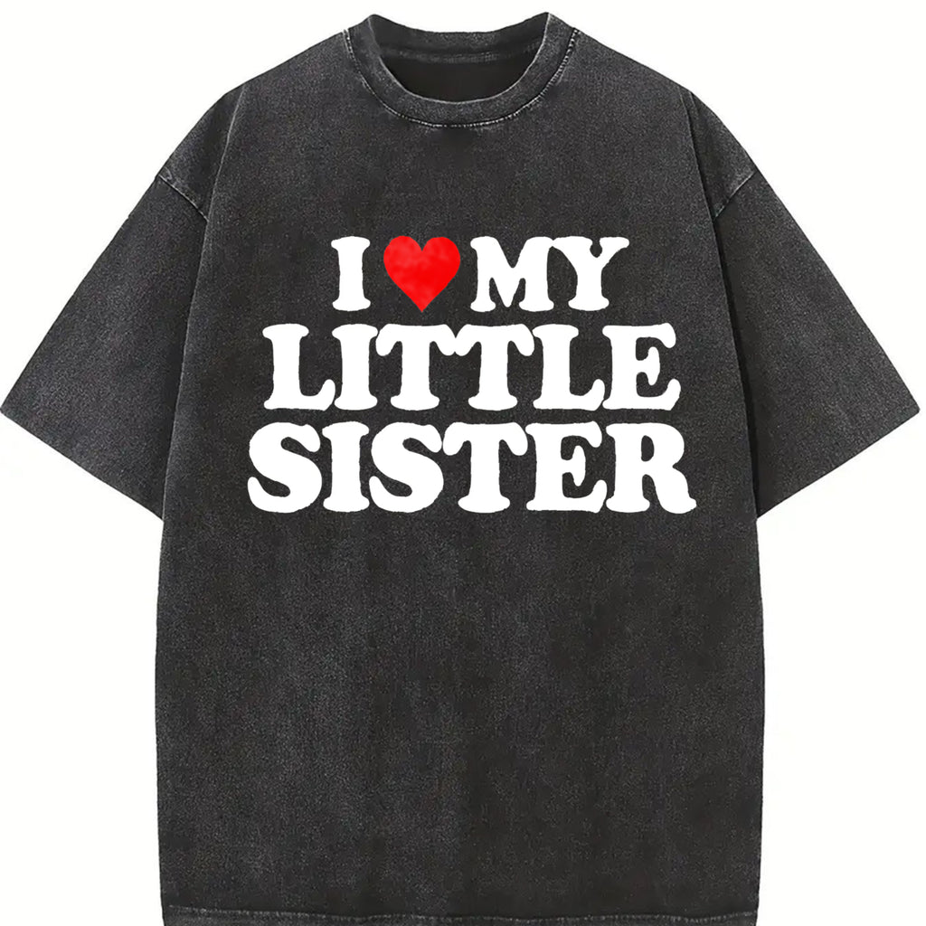 Made in USA I Love My Little Sister - Heart Funny Fun Gift Unisex T-Shirt