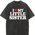 Made in USA I Love My Little Sister - Heart Funny Fun Gift Unisex T-Shirt