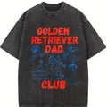 Golden Retriever Dad Club Unisex Fit Washed T-Shirt Regular Fit Casual Comfort Breathable Short Sleeve Funny T-shirts for Summer Fashion Men&Women's Top for Daily Wear 121201