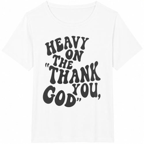 1-piece-- - Thank God Cotton T-Shirt - product view
