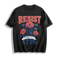 Resist Like It's 1776 : Subtle Anti Trump Cotton T-Shirt - Black