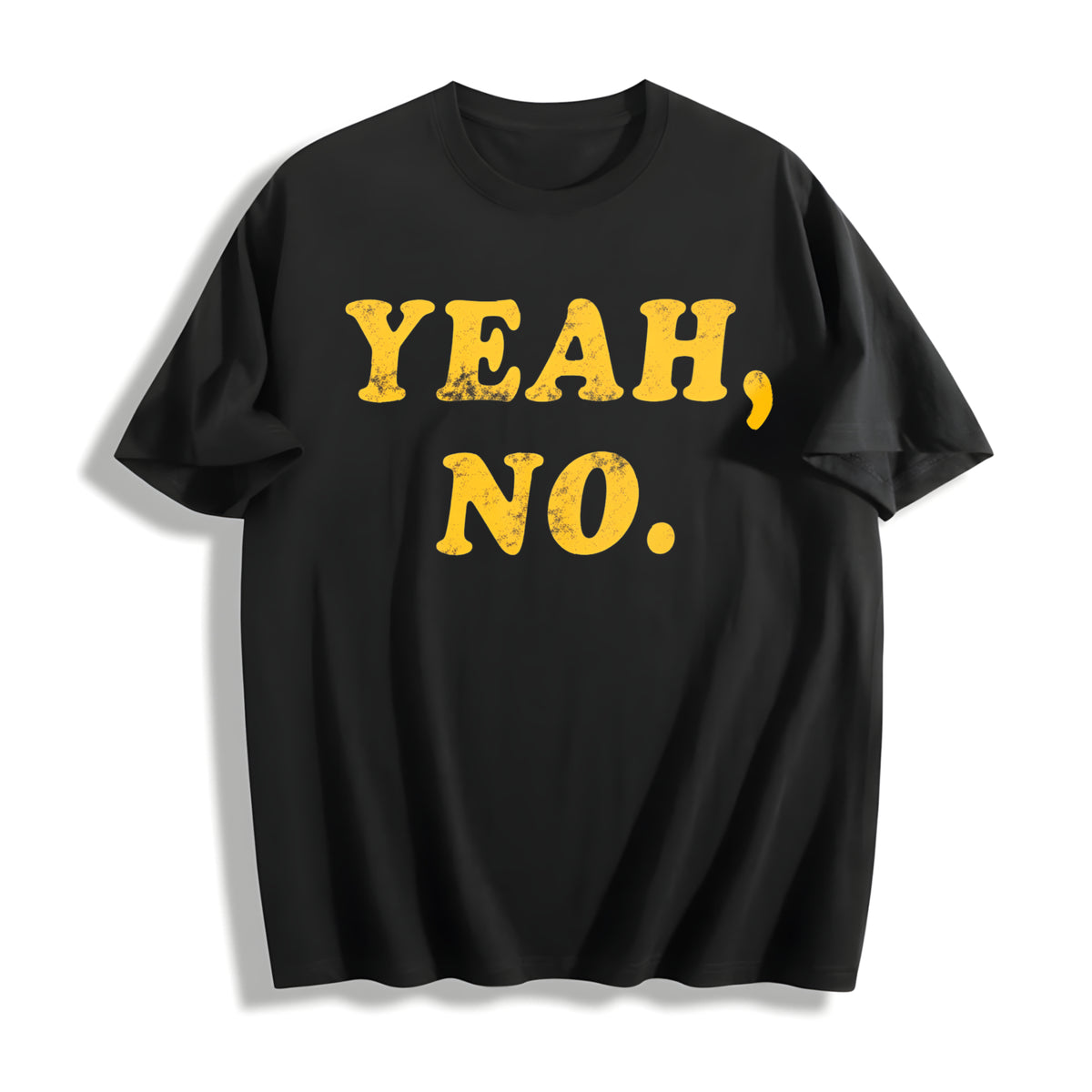 Yeah No Funny Hilarious Expression Novelty Funny Cute Ladies Cotton T-Shirt - Black
