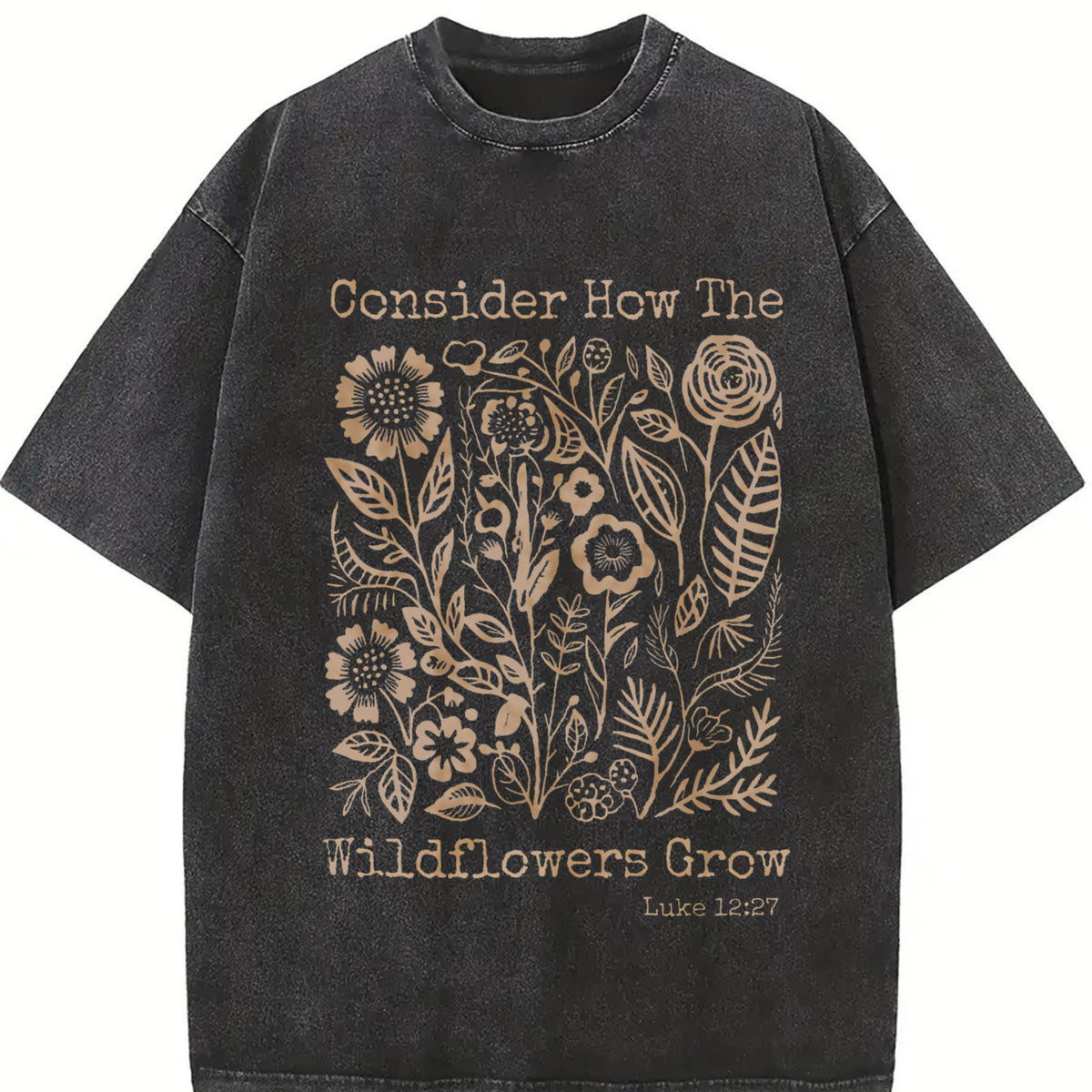 Consider How Wildflowers Grow, Bible, 230G High-Quality Double-Sided Printed Wax Printed T-Shirt, Outdoor Sports Shirt, Vintage Washed, 100% Cotton, Daily Wear boyfriend  tees