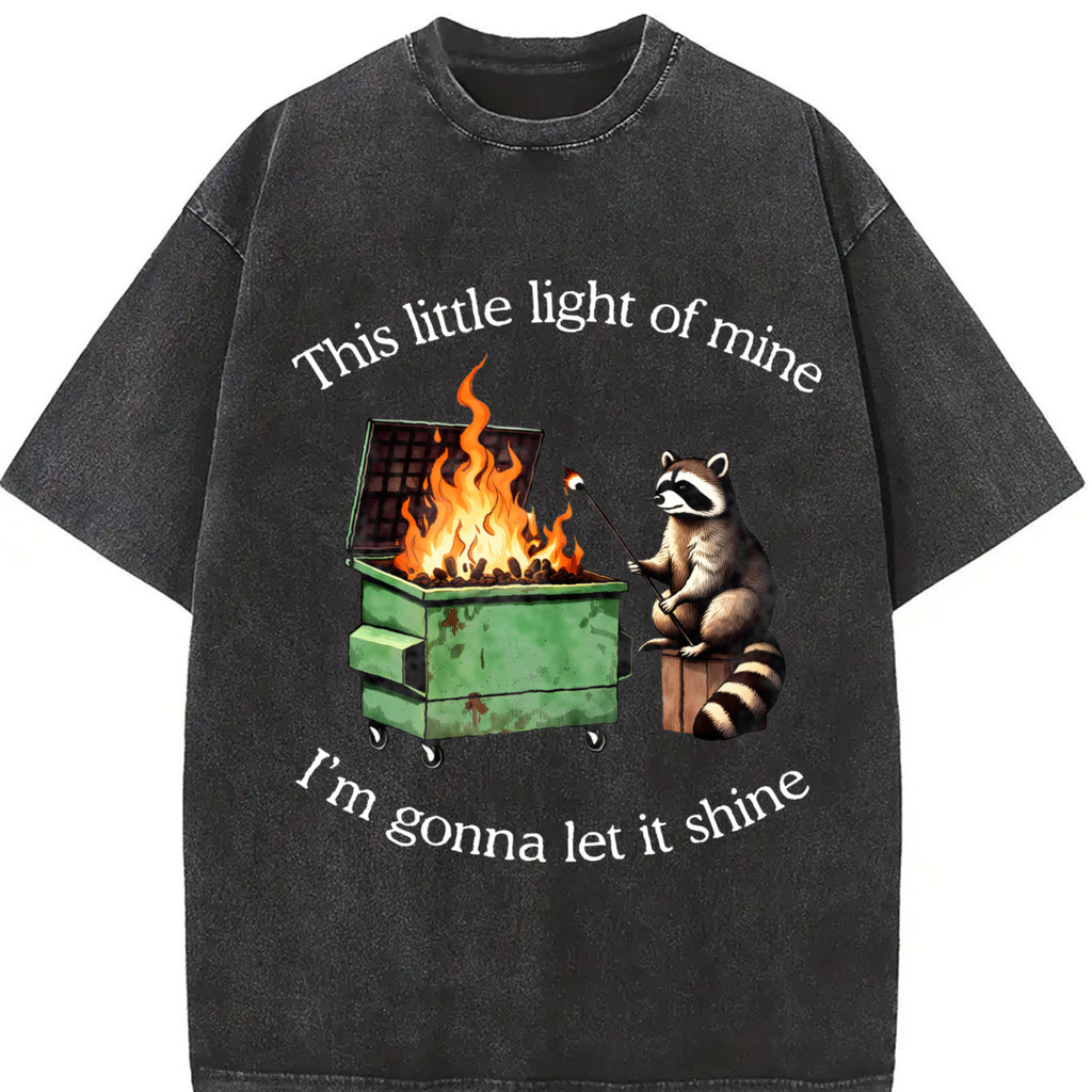 This Little light of mine I'm gonna let it shine Raccoon S~5XL Oversize Unisex Washed T-Shirt for Women and Men's Unisex Fit Batik Cotton Oversize Streetwear Menswear  Super Soft Pre-Shrunk