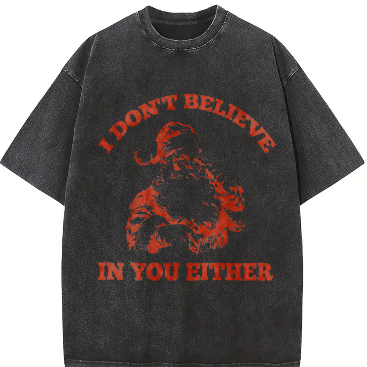 Funny Santa I Don't Believe In You Either 90s Vintage Washed T-Shirt - product view