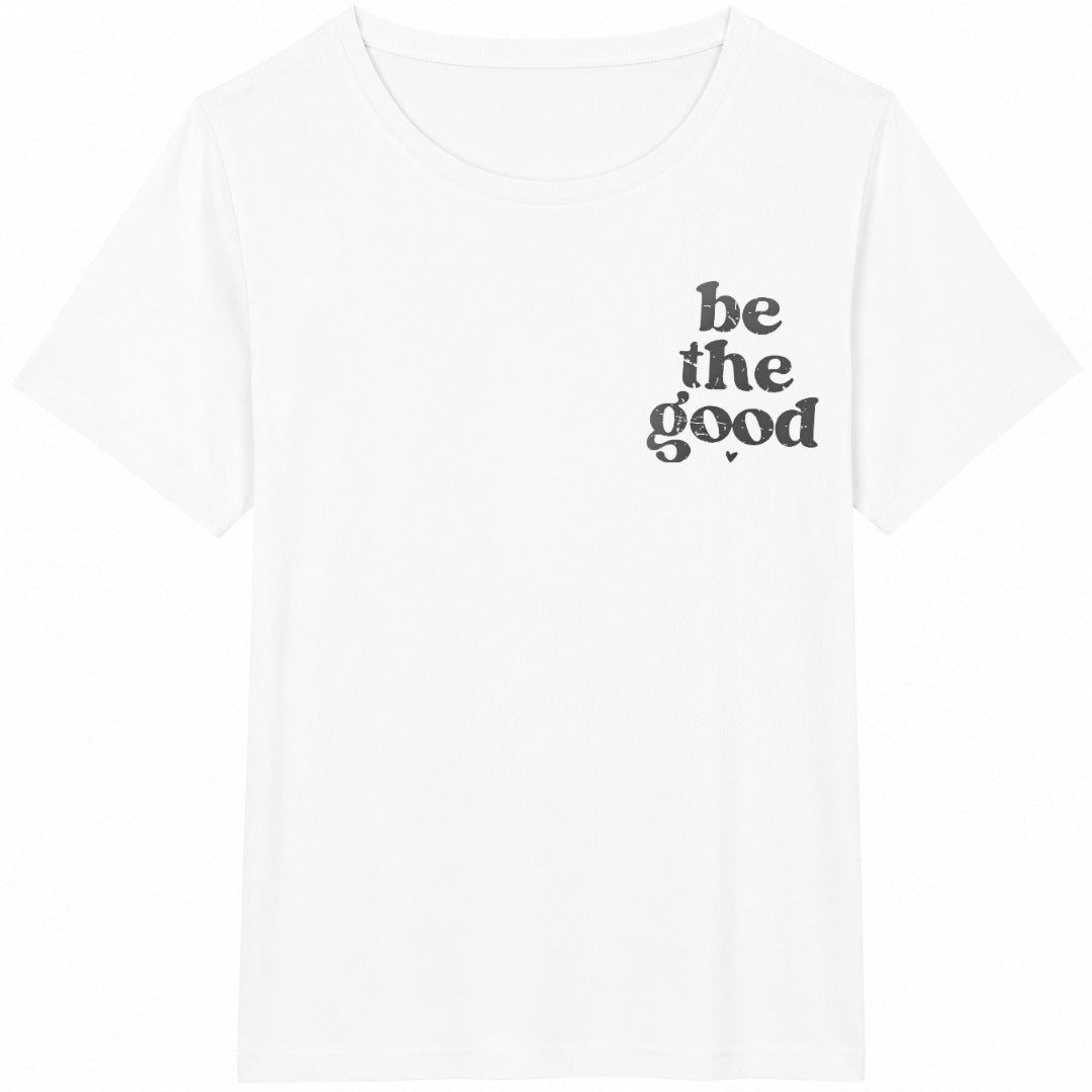 Be The Good Cotton T-Shirt - product view