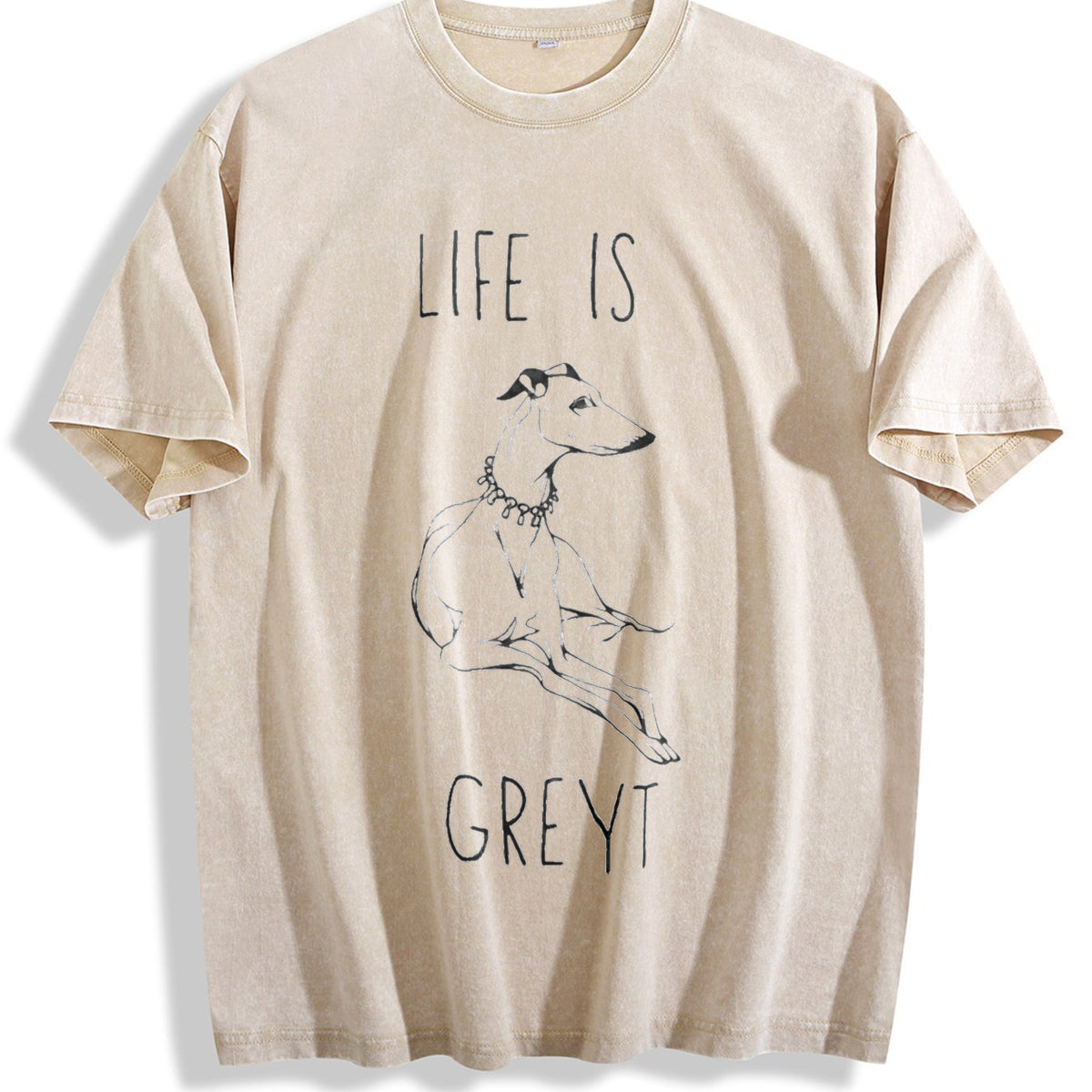 Life Is Greyt Greyhound Lover Vintage Washed T-Shirt - Beige