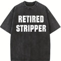 Hilarious Cotton T Shirts For Male Strippers With Bold Designs