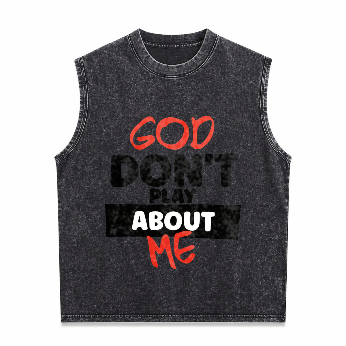 God Don't Play About Me Men's Washed Tank Top - Black