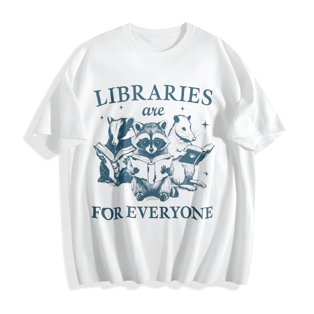 Libraries Are For Everyone Cotton T-Shirt - product view