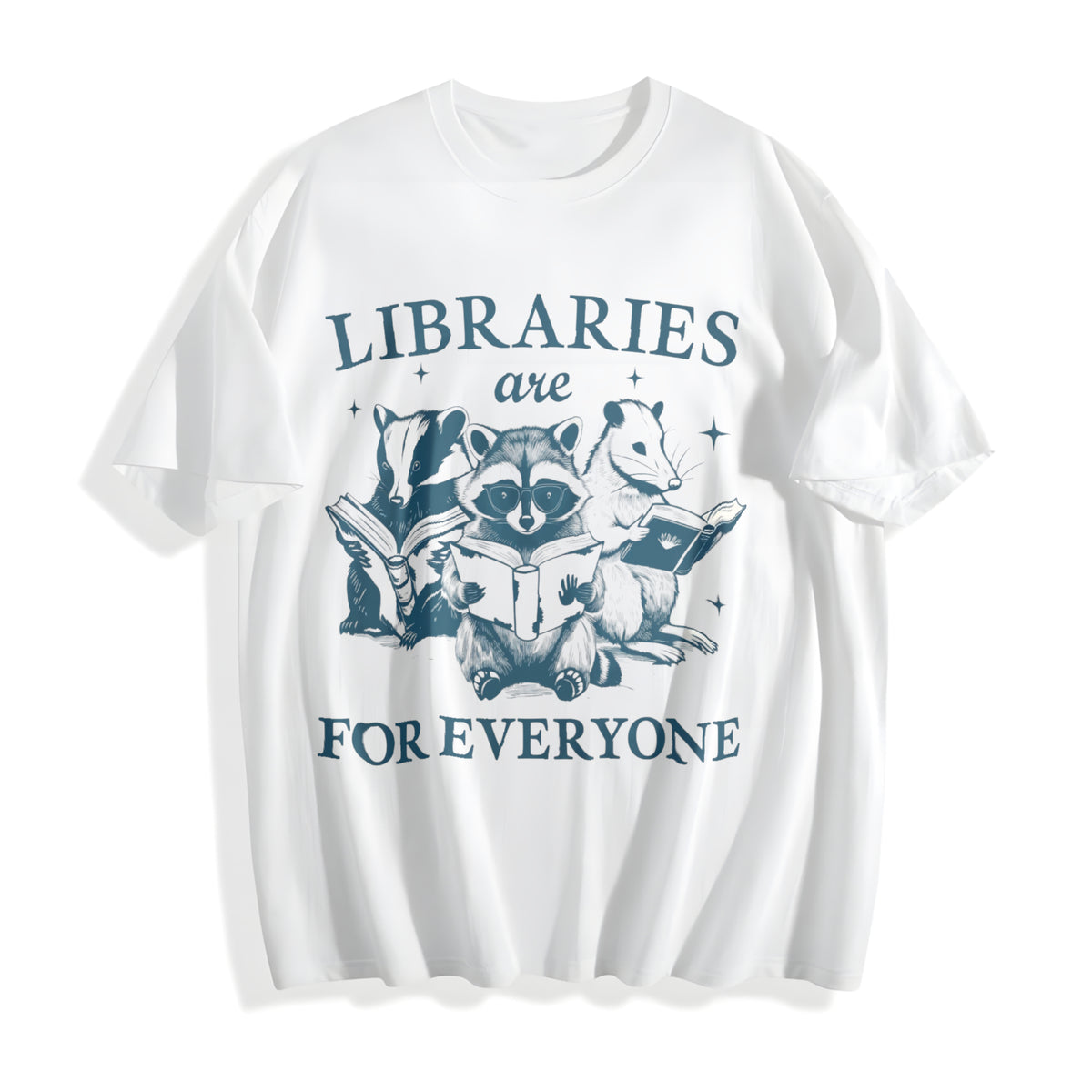 Libraries Are For Everyone Cotton T-Shirt - product view