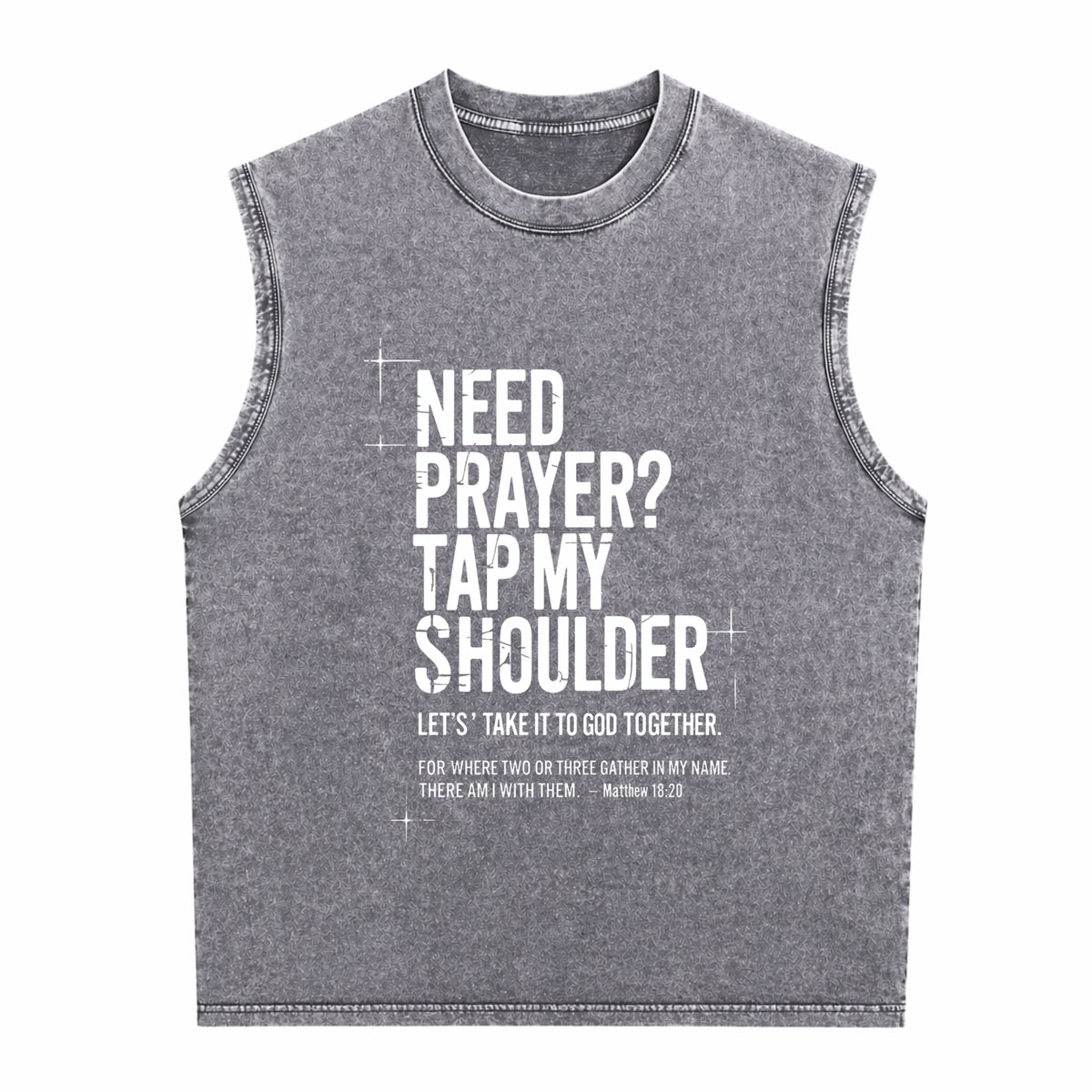 Need Prayer Tap My Shoulder Bible Verse Christian Men's Washed Tank Top - product view