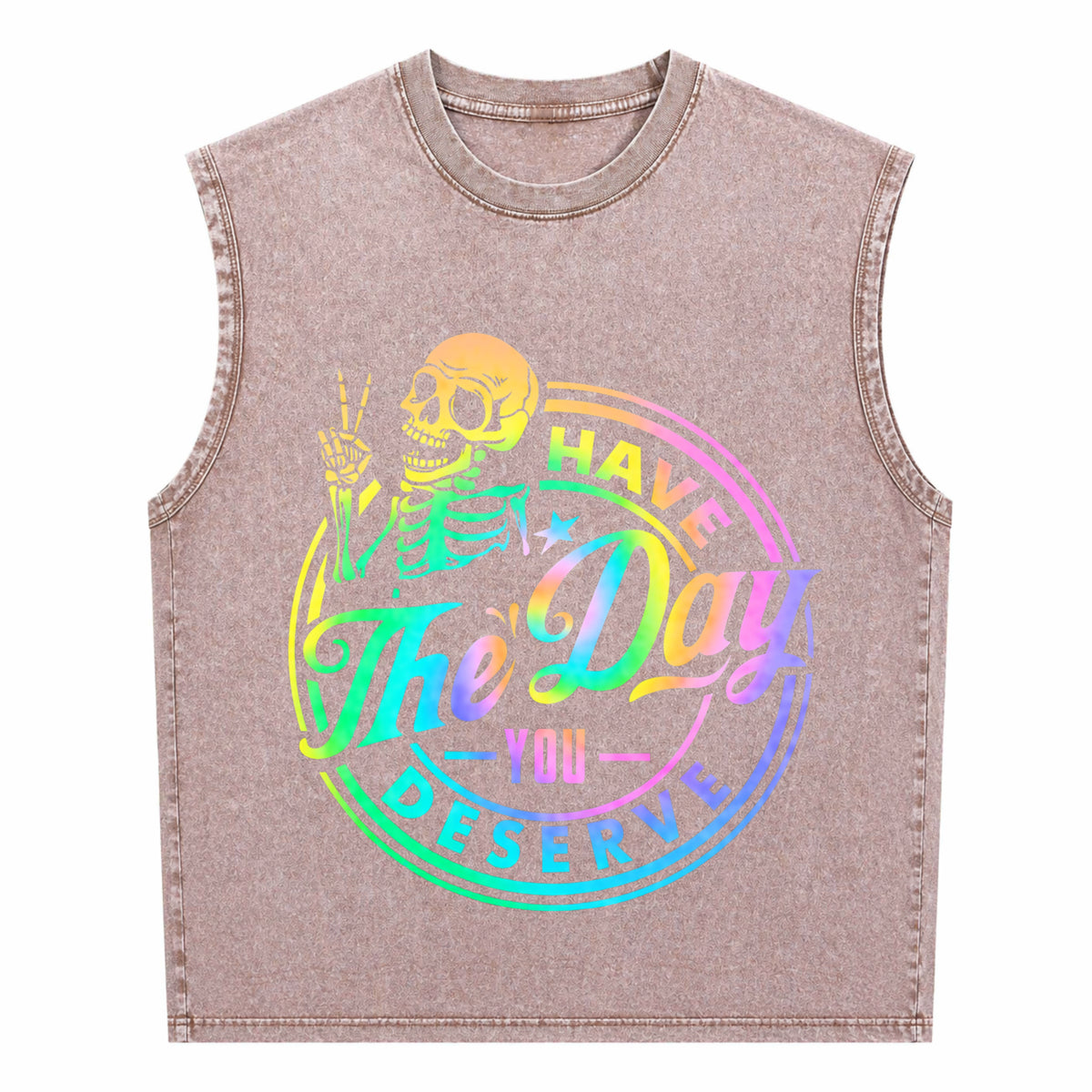 Have The Day You Deserve Skeleton Tie Dye Motivational Men's Washed Tank Top - product view