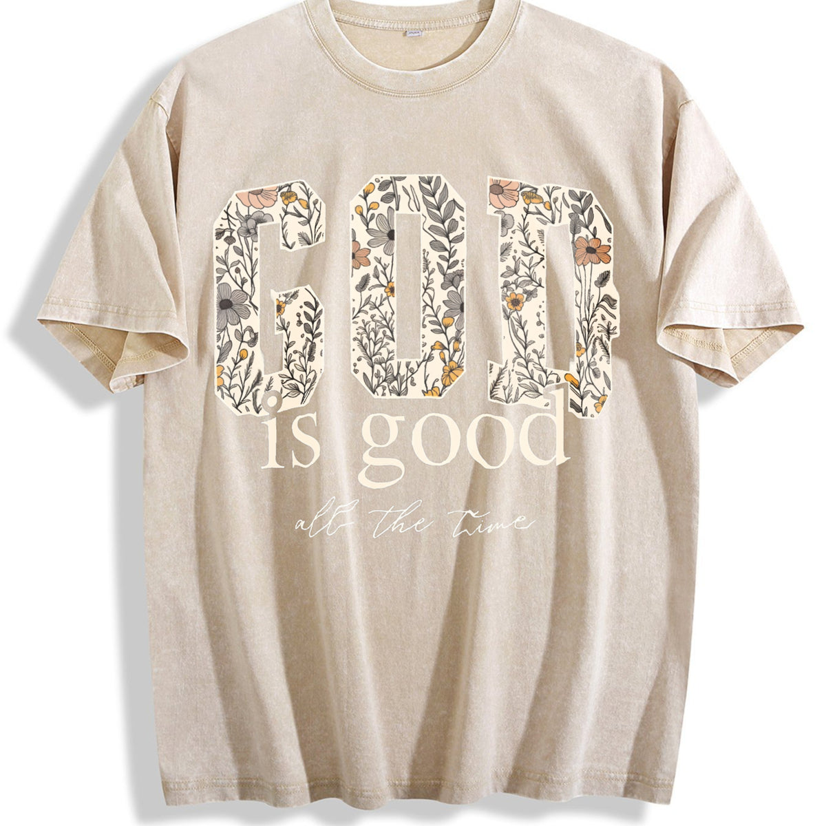 Christian - God Is Good And It's Always Been Like This Vintage Washed T-Shirt - Beige