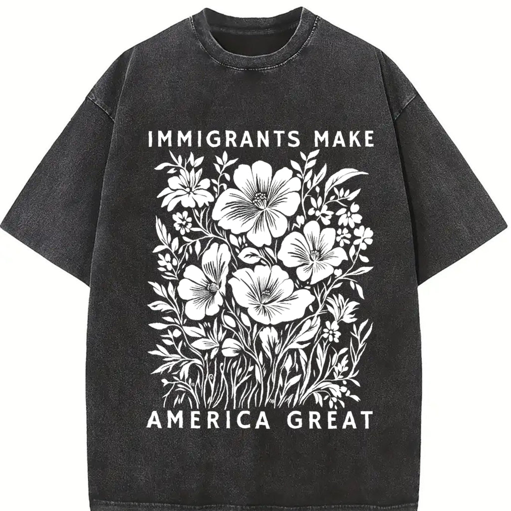 Immigrants Make America Great Oversize Unisex Anti-ICE Washed T-Shirt for Women and Men's Unisex Fit Batik Cotton Oversize Streetwear Menswear  Super Soft Pre-Shrunk