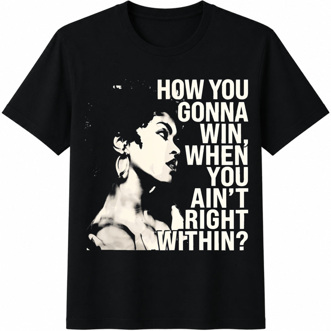 Lauryn Hill 'how You Gonna Win' Ladies - Inspirational Quote Cotton T-Shirt - Black