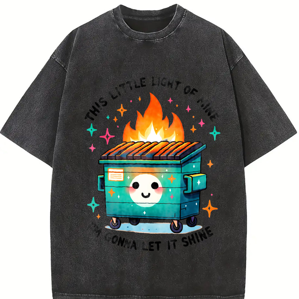 Emotional Dumpster Fire T-Shirt for Men - This Little Light of Mine - Womenswear, Top Streetwear Tshirt Crewneck  Casual Tropical Shortsleeve