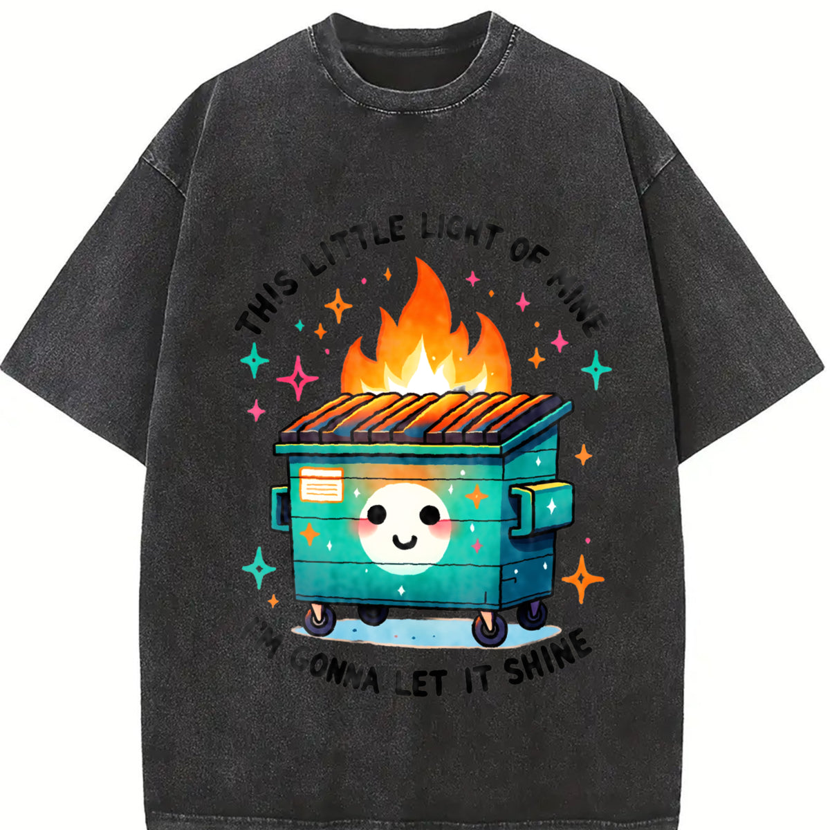 Emotional Dumpster Fire T-Shirt for Men - This Little Light of Mine - Womenswear, Top Streetwear Tshirt Crewneck  Casual Tropical Shortsleeve