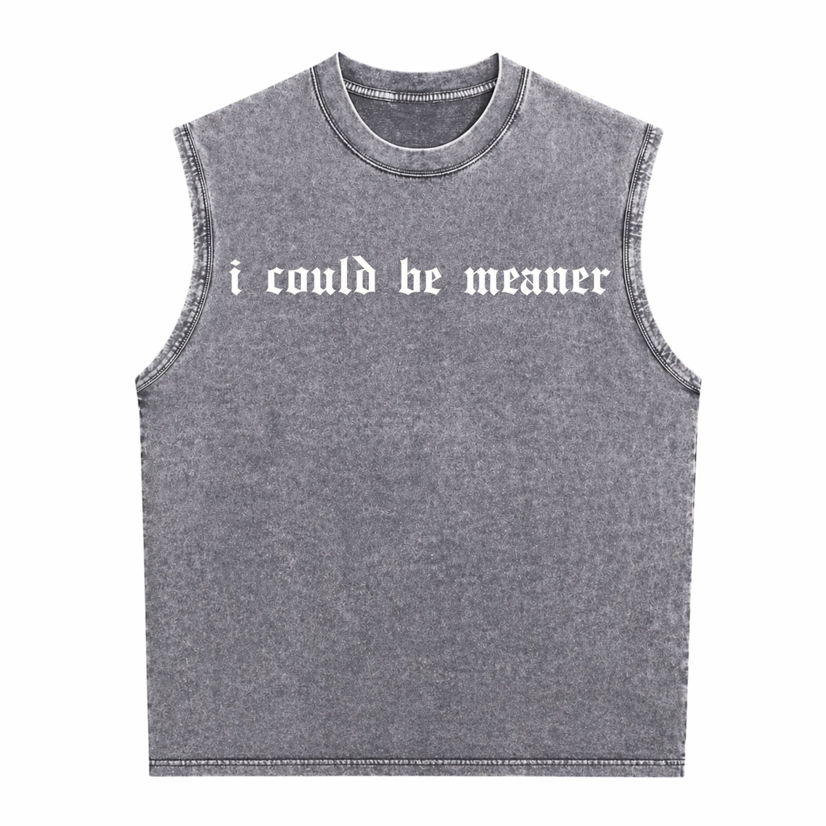 I Could Be Meaner Men's Washed Tank Top - product view