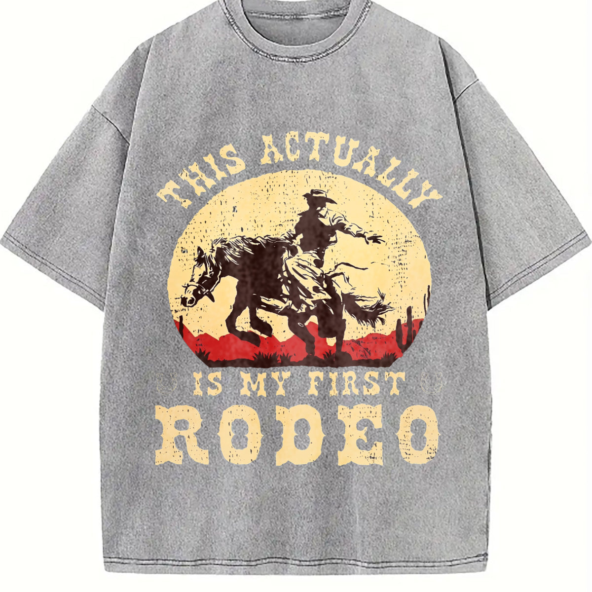 Western This Actually Is My First Rodeo Cowboy Vintage Washed T-Shirt - product view