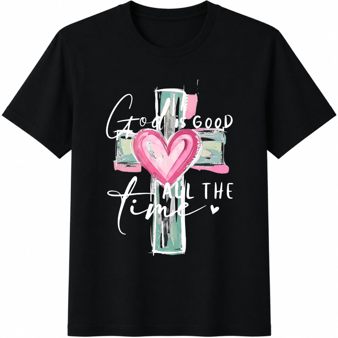 God Is Good All The Time Christian Cross Heart For Faith Cotton T-Shirt - Black