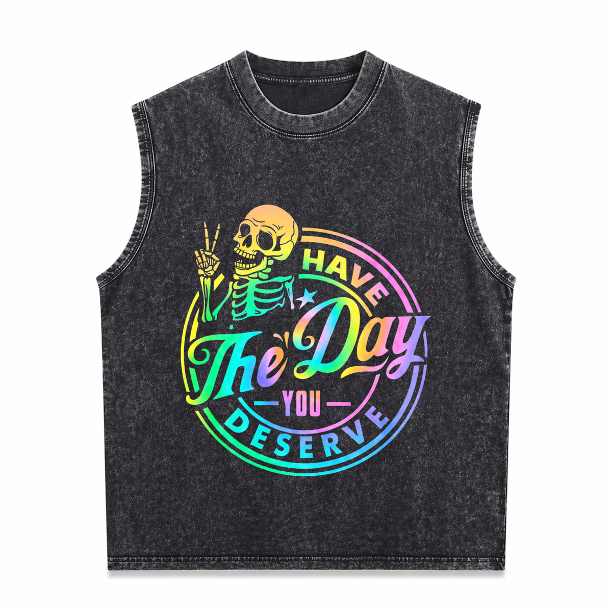 Have The Day You Deserve Skeleton Tie Dye Motivational Men's Washed Tank Top - Black