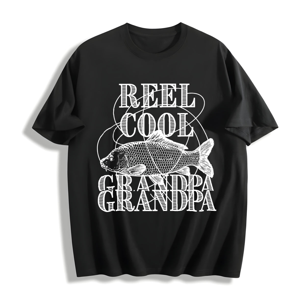Dad Fishing Funny Father's Day Reel Cool Dad Papa Grandpa Cotton T-Shirt - Black