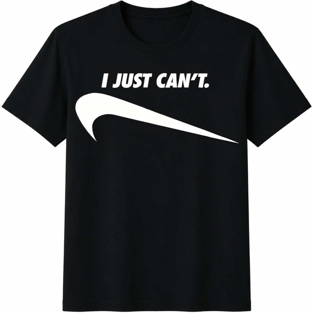 I Just Can't Funny Cotton T-Shirt - Black