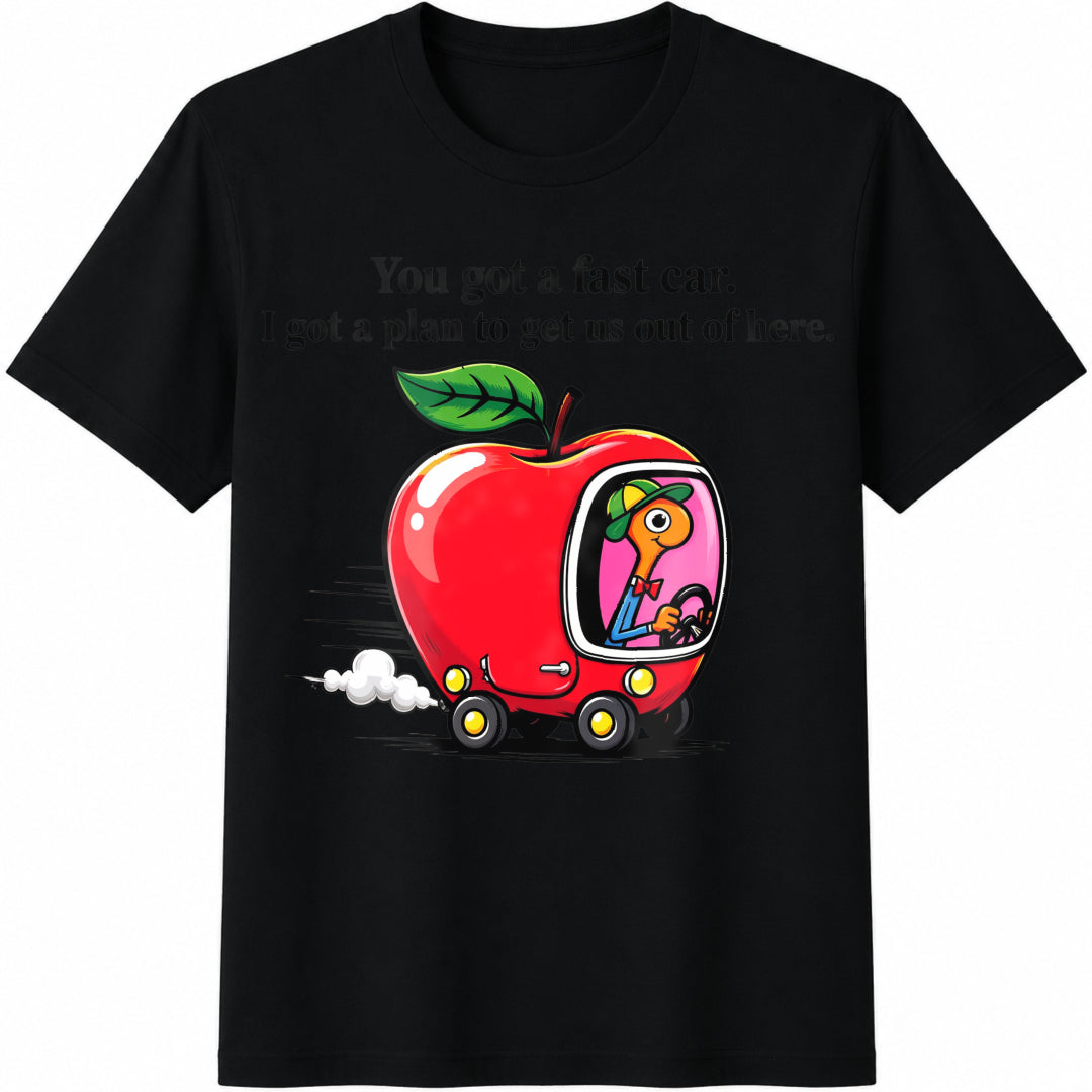 You Got A Fast Car Cotton T-Shirt - Black