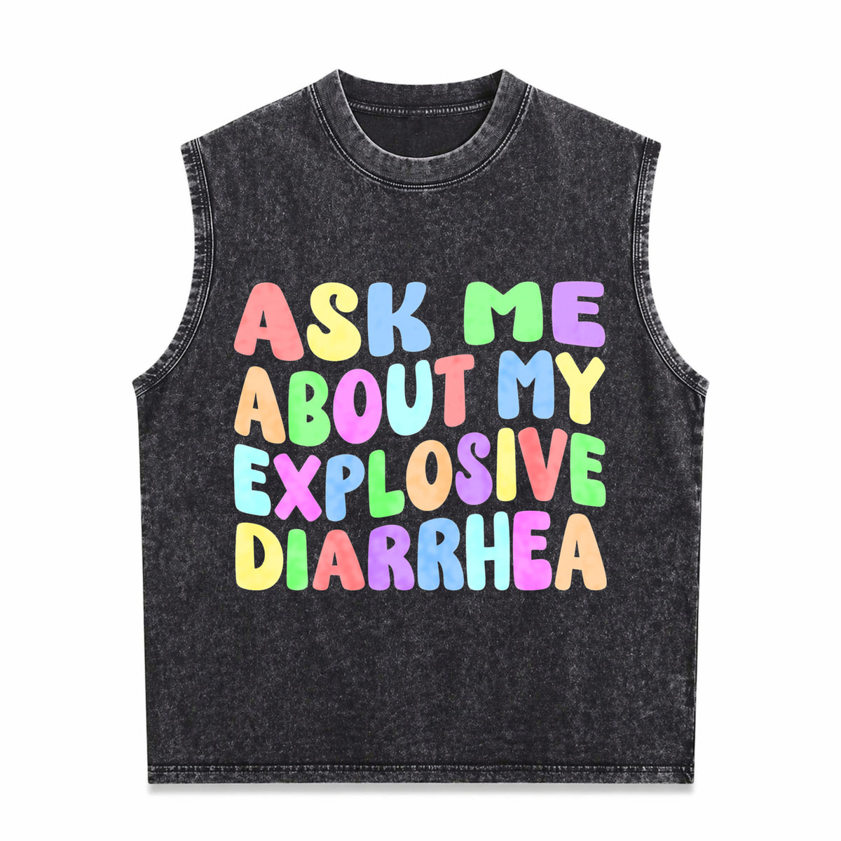 Ask Me About My Explosive Diarrhea Men's Washed Tank Top - Black