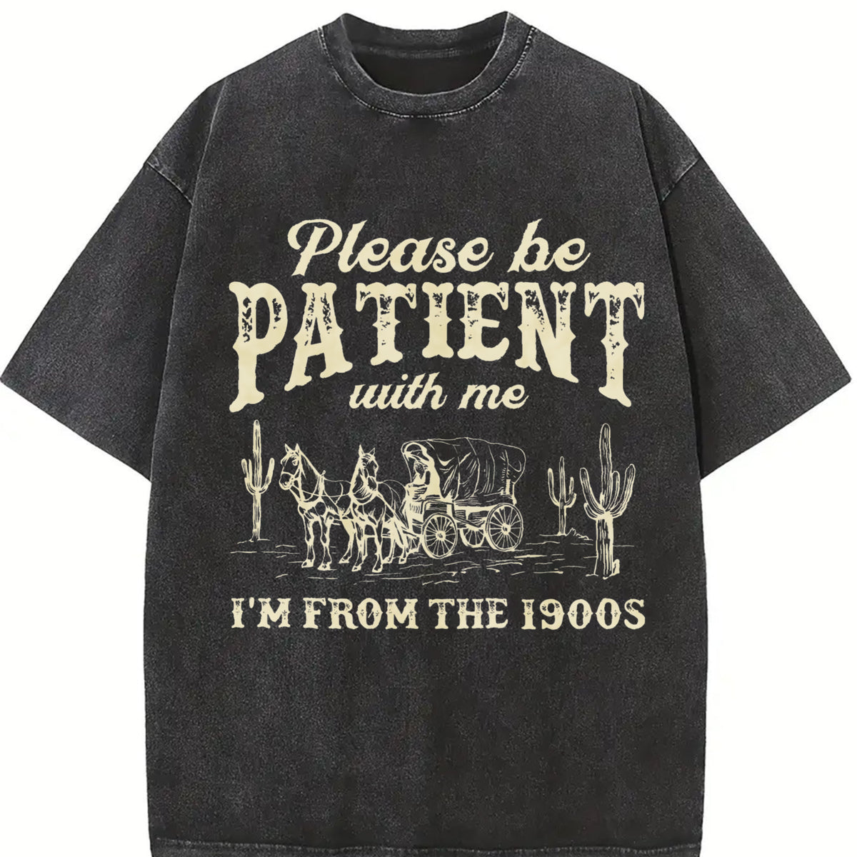 Comfort Colors Please Be Patient With Me I'm from the 1900s Shirt, Funny Meme Retro T-shirt, Western Tradition Trek Graphic Printed Tee, Vintage 90s Wild West Tee