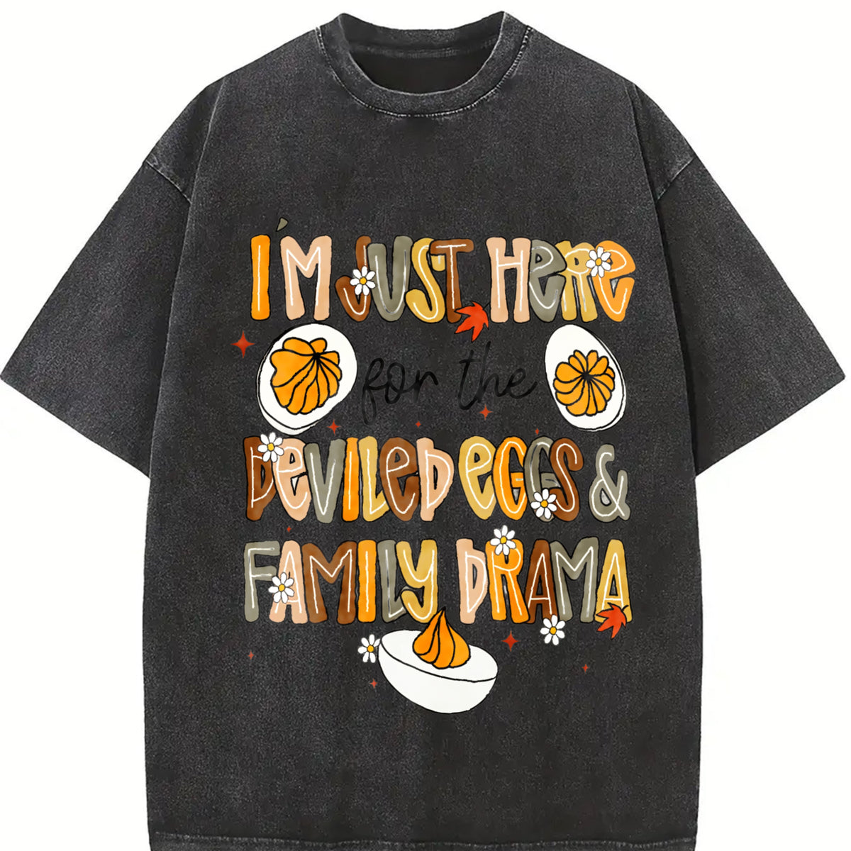 Preppy I'm Just Here For The Deviled Eggs & Family Drama Tshirt, Trendy Thanksgiving, Funny Thanksgiving Dinner Shirt, Sarcastic Snarky Tee