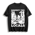 Respect The Locals Bigfoot Cotton T-Shirt - Black