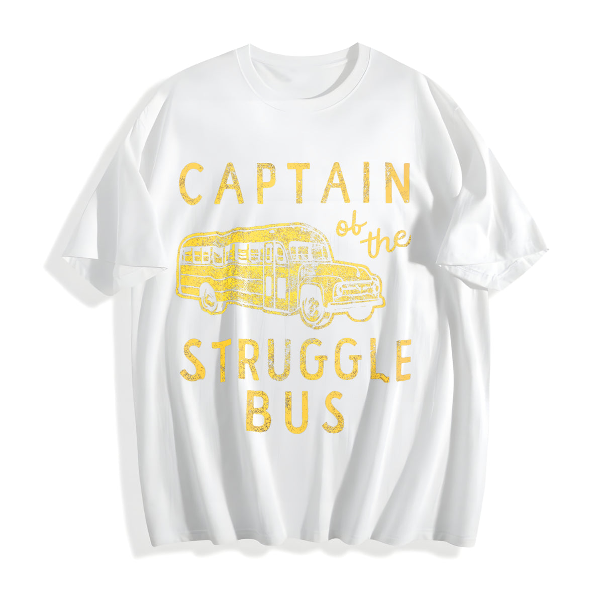 Captain Of The Struggle Bus Funny Sarcastic School Bus Novelty Cotton T-Shirt - product view