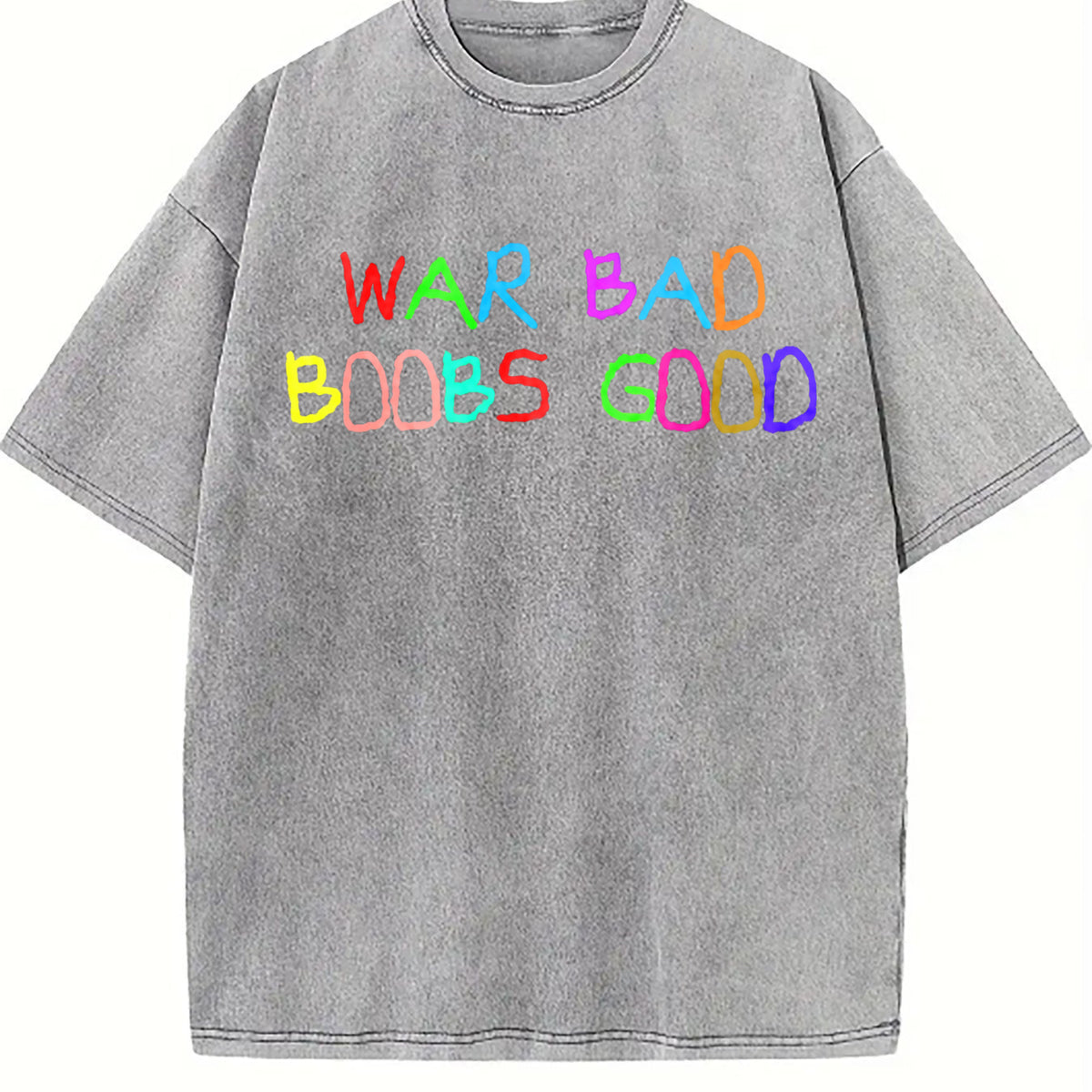 Funny War Bad Boobs Good Vintage Washed T-Shirt - product view