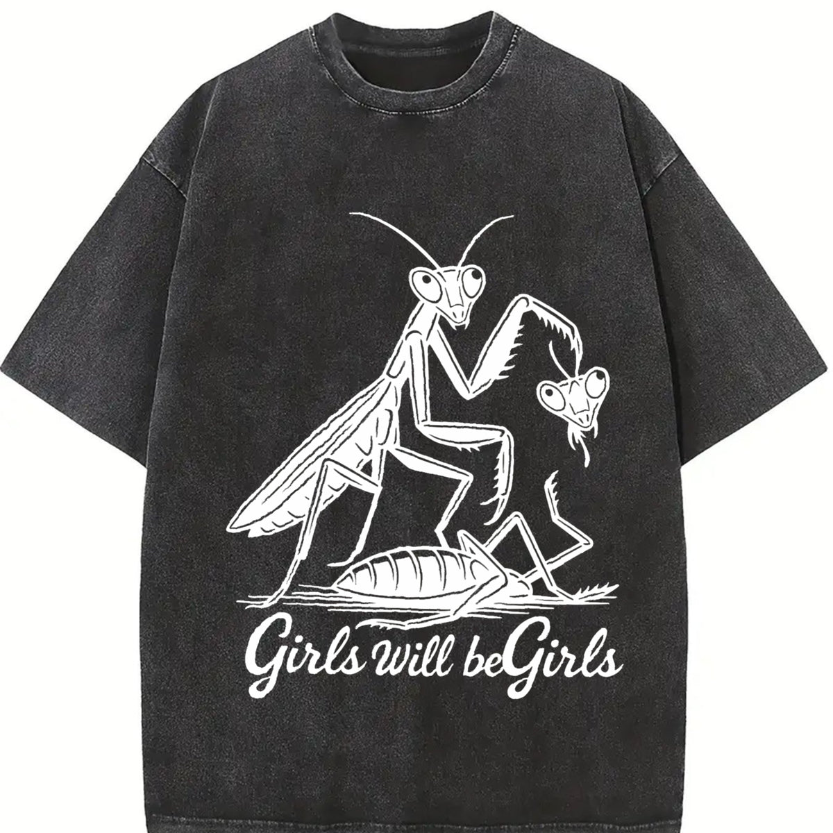 Girls Will Be Girls Shirt, Praying Mantis Tee, Insect Lover, Funny Insect Shirt