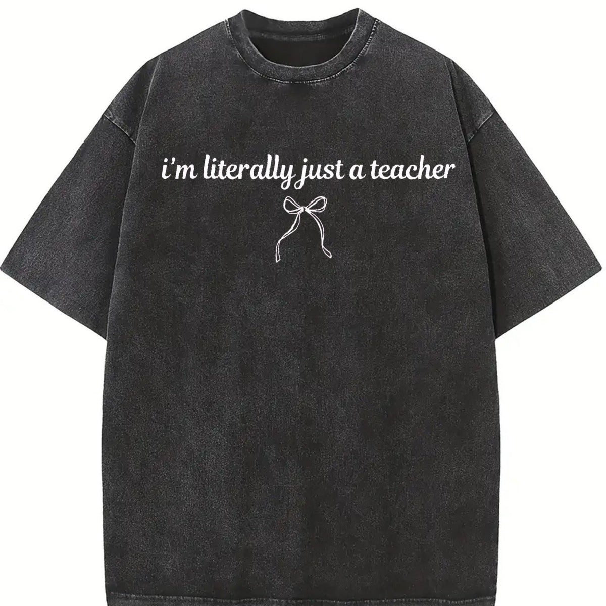 Comfort Colors I’m Literally Just a Teacher Shirt, Funny Teacher Shirt, Back to School Shirt, Coquette Teacher Tee, Teacher Appreciation