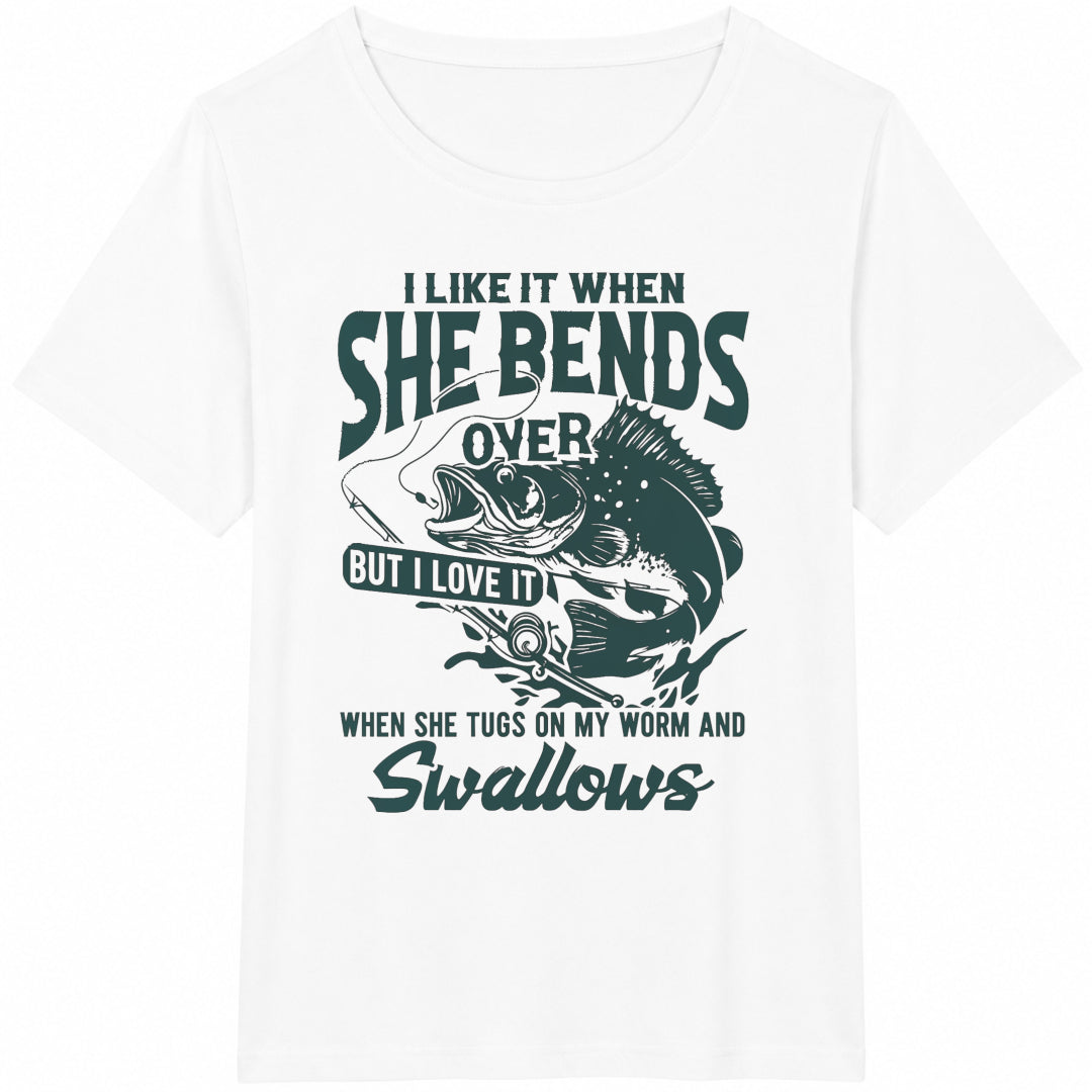 Funny Fishing : I Like When She Bends Over Cotton T-Shirt - product view