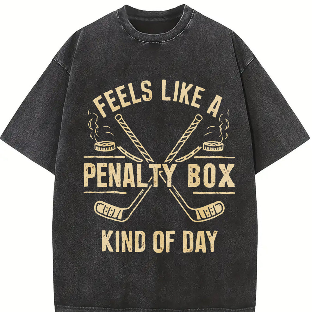 Comfort Colors Feels Like A Penalty Box Kind Of Day T-Shirt, Funny Hockey Shirt, Ice Hockey Player Gift, Game Day Sweatshirt, Hockey Fan Apparel