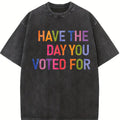 Have The Day You Voted For Shirt FDT shirt Funny Anti Trump Sarcasm Politics Shirt Liberal Leftist Feminist Activist Fafo shirt Hope You Get Womenswear