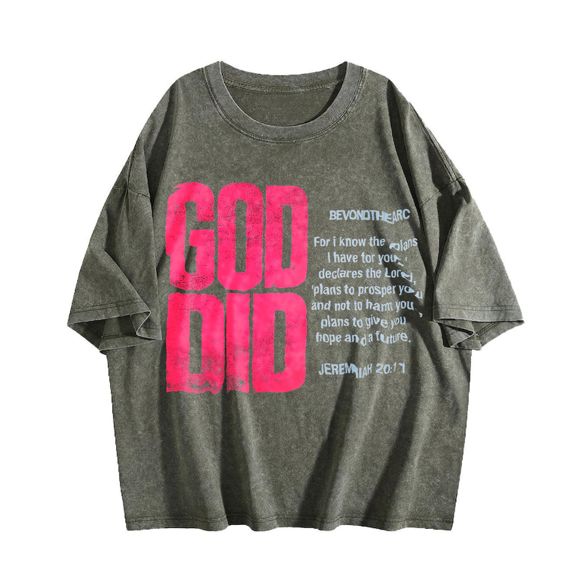 God Did Bold Pink Lettering Vintage Washed T-Shirt - product view