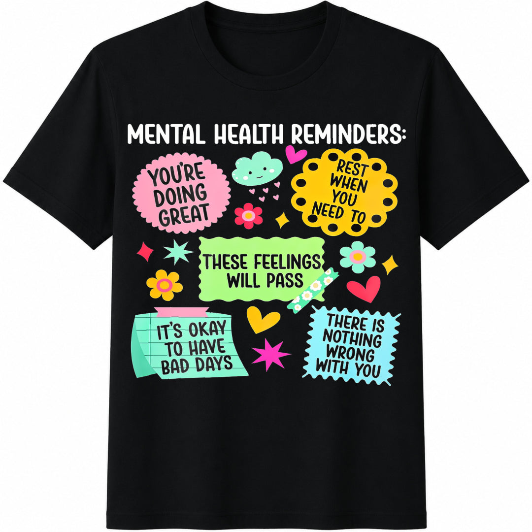 Cute Colors Mental Health Reminders Awareness Month T Cotton T-Shirt - Black