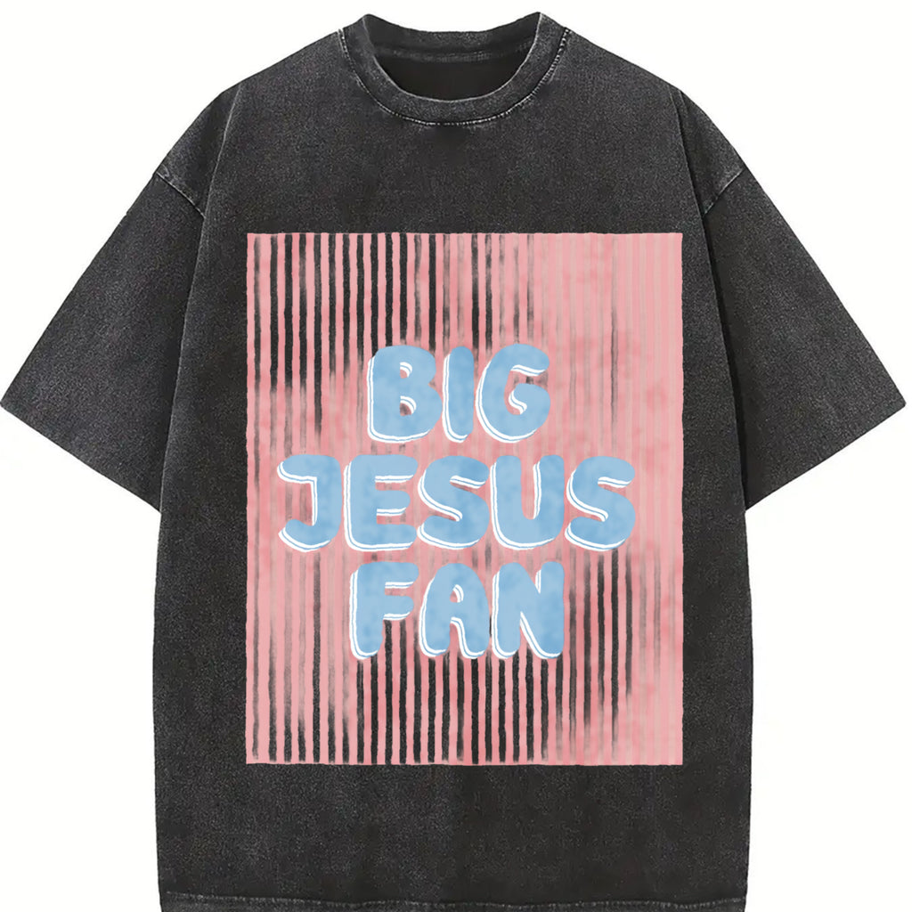 Unisex Big Jesus Fan Unisex Washed T-Shirt Plus Size Shirt Cotton
